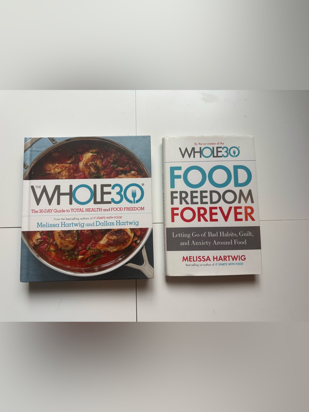 The Whole30 SET: Food Freedom Forever & 30 Day Guide to Total Health Hardcover